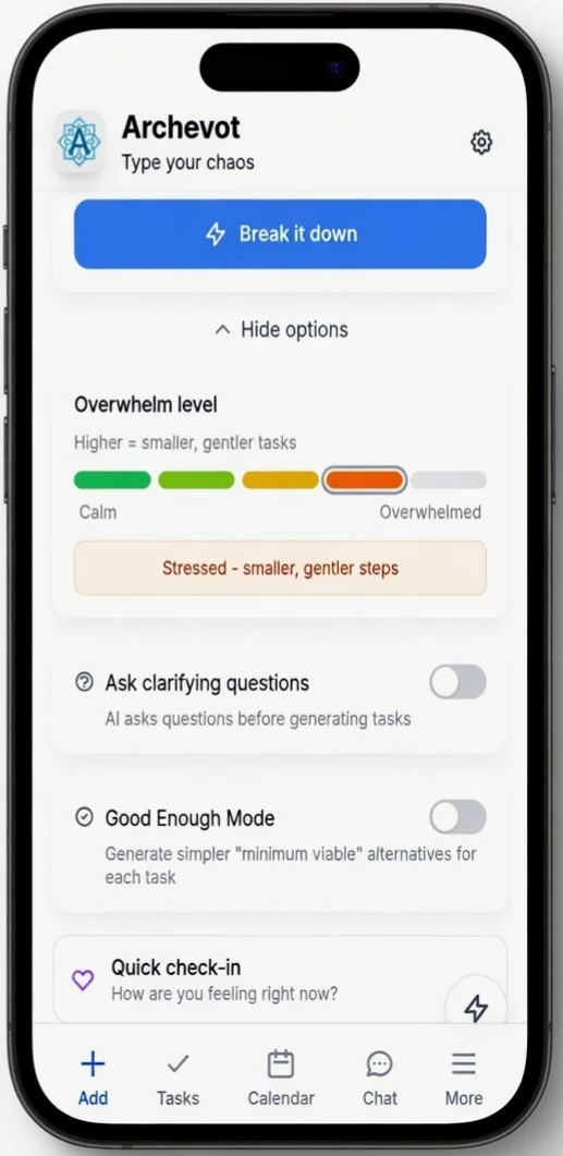 Archevot overwhelm level slider with toggles for clarifying questions and Good Enough Mode